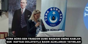 turk_buro_sen_trabzon_sube_baskani_emine_kablansgk_haftasi_dolaysiyla_basin_aciklamasi_yayimladi_h47395_a7322