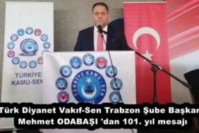 turk_diyanet_vakif_sen_trabzon_sube_baskani_mehmet_odabasi_dan_101_yil_mesaji_h51903_a5edf