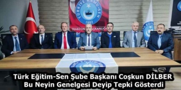 turk_egitim_sen_sube_baskani_coskun_dilber_bu_neyin_genelgesi_deyip_tepki_gosterdi_h59534_49a11