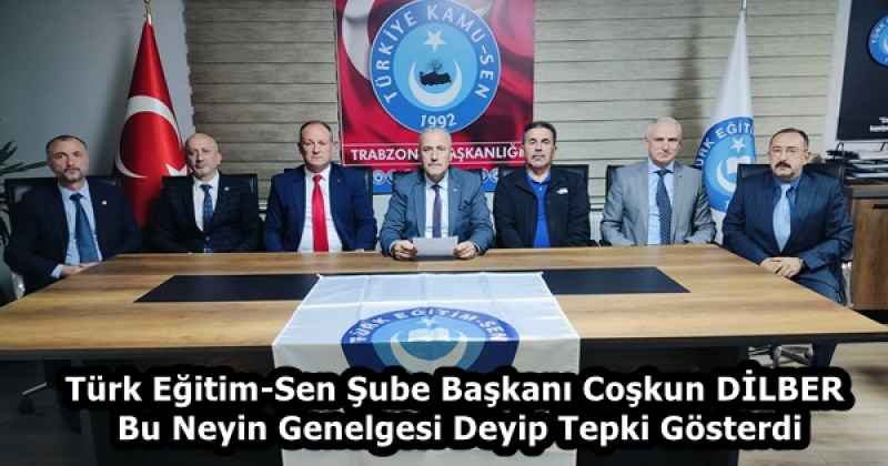turk_egitim_sen_sube_baskani_coskun_dilber_bu_neyin_genelgesi_deyip_tepki_gosterdi_h59534_49a11