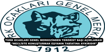 turk_ocaklari_genel_merkezinden_terorist_basi_aciklamasi_mecliste_konusturmak_esyanin_tabiatina_aykiridir_h49616_24bbb