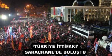 turkiye_ittifaki_sarachanede_bulustu_h52209_33f73