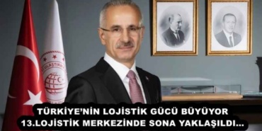 turkiyenin_lojistik_gucu_buyuyor_13lojistik_merkezinde_sona_yaklasildi_h51114_10bcd