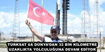 turksat_6a_dunyadan_32_bin_kilometre_uzaklikta_yolculuguna_devam_ediyor_h48192_2c3ce