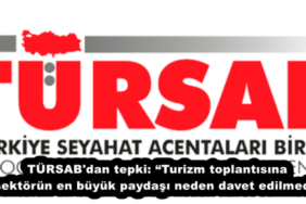 tursab_dan_tepki_turizm_toplantisina_sektorun_en_buyuk_paydasi_neden_davet_edilmedi_h53089_89a75