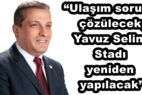 ulasim_sorunu_cozulecek_yavuz_selim_stadi_yeniden_yapilacak_h45574_bcef4