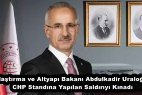 ulastirma_ve_altyapi_bakani_abdulkadir_uraloglu_chp_standina_yapilan_saldiriyi_kinadi_h52404_59b32
