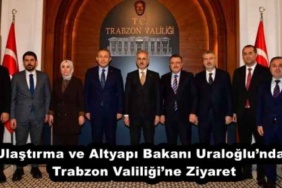 ulastirma_ve_altyapi_bakani_uraloglundan_trabzon_valiligine_ziyaret_h56565_cbc41