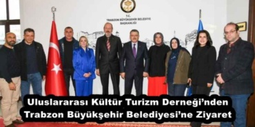 uluslararasi_kultur_turizm_derneginden_trabzon_buyuksehir_belediyesine_ziyaret_h56784_8d01c