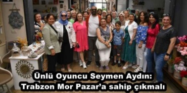 unlu_oyuncu_seymen_aydin_trabzon_mor_pazara_sahip_cikmali_h47990_fe4fd