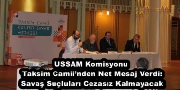 ussam_komisyonu_taksim_camiinden_net_mesaj_verdi_savas_suclulari_cezasiz_kalmayacak_h56249_d3beb