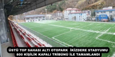 ustu_top_sahasi_alti_otopark_ikizdere_stadyumu_800_kisilik_kapali_tribunu_ile_tamamlandi_h57157_2ab11