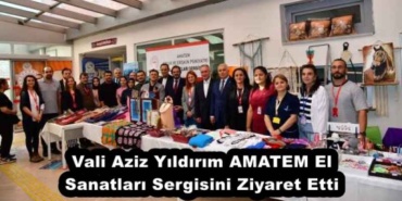 vali_aziz_yildirim_amatem_el_sanatlari_sergisini_ziyaret_etti_h54903_0e093