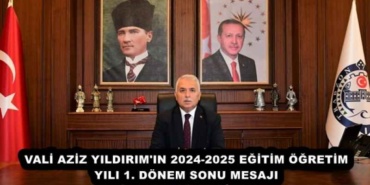 vali_aziz_yildirim_in_2024_2025_egitim_ogretim_yili_1_donem_sonu_mesaji_h51127_eb475