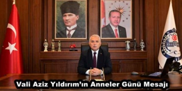 vali_aziz_yildirimin_anneler_gunu_mesaji_h47320_0a463