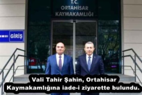 vali_tahir_sahin_ortahisar_kaymakamligina_iade_i_ziyarette_bulundu_h57512_8288c