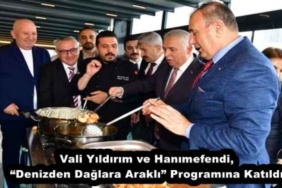 vali_yildirim_ve_hanimefendi_denizden_daglara_arakli_programina_katildi_h55884_21478