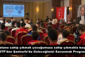 vatana_sahip_cikmak_cocugumuza_sahip_cikmakla_baslar_btp_den_sanliurfa_da_gelecegimizi_savunmak_programi_h54898_3a469