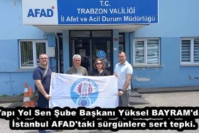 yapi_yol_sen_sube_baskani_yuksel_bayram_dan_istanbul_afad_taki_surgunlere_sert_tepki_h47790_61058