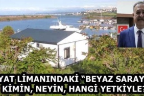 yat_limanindaki_beyaz_saray_kimin_neyin_hangi_yetkiyle_h58969_f725b