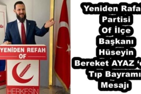 yeniden_rafah_partisi_of_ilce_baskani_huseyin_bereket_ayaz_dan_tip_bayrami_mesaji_h52104_1ed6e