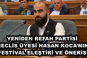 yeniden_refah_partisi_meclis_uyesi_hasan_kocanin_festival_elestiri_ve_onerisi_h48329_3ddcf