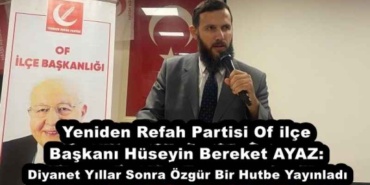 yeniden_refah_partisi_of_ilce_baskani_huseyin_bereket_ayaz_diyanet_yillar_sonra_ozgur_bir_hutbe_yayinladi_h52817_b9b42