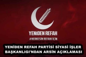 yeniden_refah_partisi_siyasi_isler_baskanligi_ndan_arsin_aciklamasi_h56284_26a20