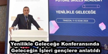 yenilikle_gelecege_konferansinda_gelecegin_isleri_genclere_anlatildi_h45397_e26a8