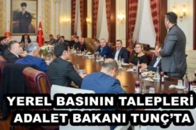 yerel_basinin_talepleri_adalet_bakani_tuncta_h45900_95578
