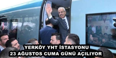yerkoy_yht_istasyonu_23_agustos_cuma_gunu_aciliyor_h48672_da304