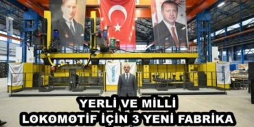 yerli_ve_milli_lokomotif_icin_3_yeni_fabrika_h50601_20058