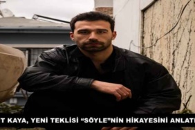 yigit_kaya_yeni_teklisi_soylenin_hikayesini_anlatiyor_h55025_e94c7