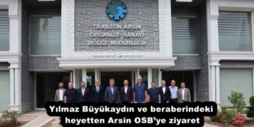yilmaz_buyukaydin_ve_beraberindeki_heyetten_arsin_osbye_ziyaret_h54369_79954
