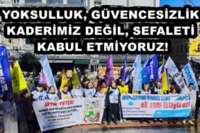 yoksulluk_guvencesizlik_kaderimiz_degil_sefaleti_kabul_etmiyoruz_h45412_e4c3b