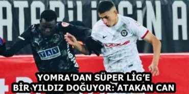 yomradan_super_lige_bir_yildiz_doguyor_atakan_can_h59020_f66b2