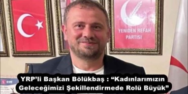 yrpli_baskan_bolukbas_kadinlarimizin_gelecegimizi_sekillendirmede_rolu_buyuk_h52005_07b9c
