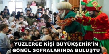 yuzlerce_kisi_buyuksehirin_gonul_sofralarinda_bulustu_h51852_b8706
