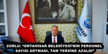 zorlu_ortahisar_belediyesinin_personel_sayisi_artmadi_tam_tersine_azaldi_h54790_dba56